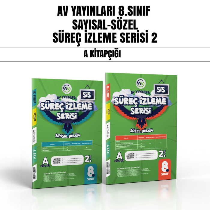 AV 08.SINIF SÜREÇ İZLEME (SİS) SAY/SÖZ 2-A - 24-25